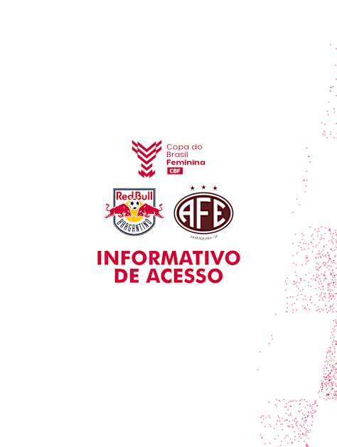 Informativo - Red Bull Bragantino x Ferroviária - Copa do Brasil 2026